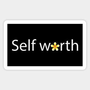 Self worth typographic artwork Magnet